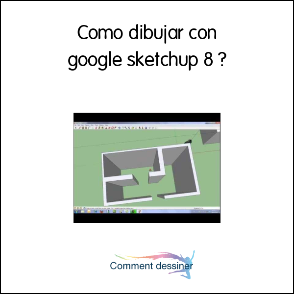 Como dibujar con google sketchup 8